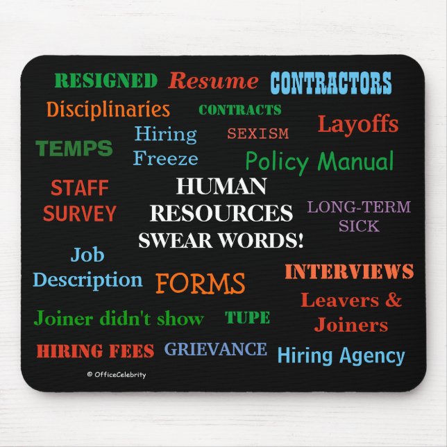 Annoying But Funny Human Resources HR Joke Gift Mouse Pad (Front)