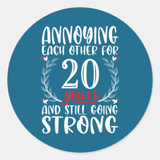 Annoying Each Other 20 20th Classic Round Sticker (Front)