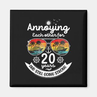 Annoying Each Other 20 Year 20th Wedding Anniversa Magnet