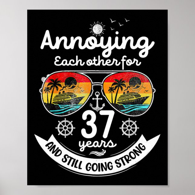 Annoying Each Other 37 Year 37th Wedding Anniversa Poster (Front)