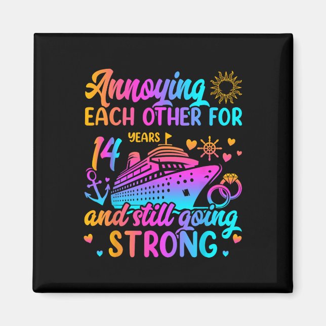 Annoying Each Other For 14 Years Wedding Anniversa Magnet (Front)