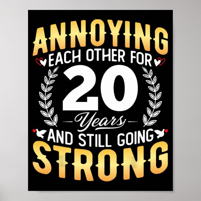Annoying Each Other For 20 Years - 20th Wedding An Poster (Front)