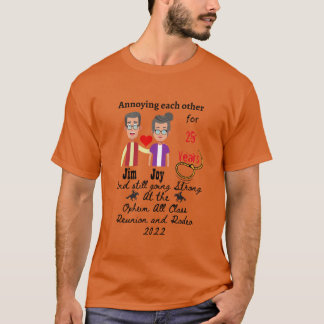 Annoying each other for ____ Years T-Shirt