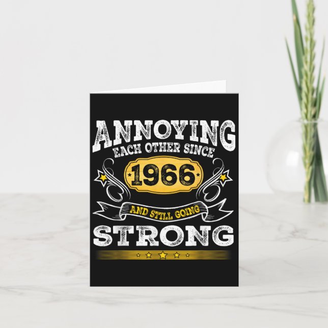 Annoying Each Other Since 1966 Wedding Anniversary Card (Front)