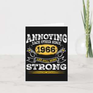 Annoying Each Other Since 1966 Wedding Anniversary Card