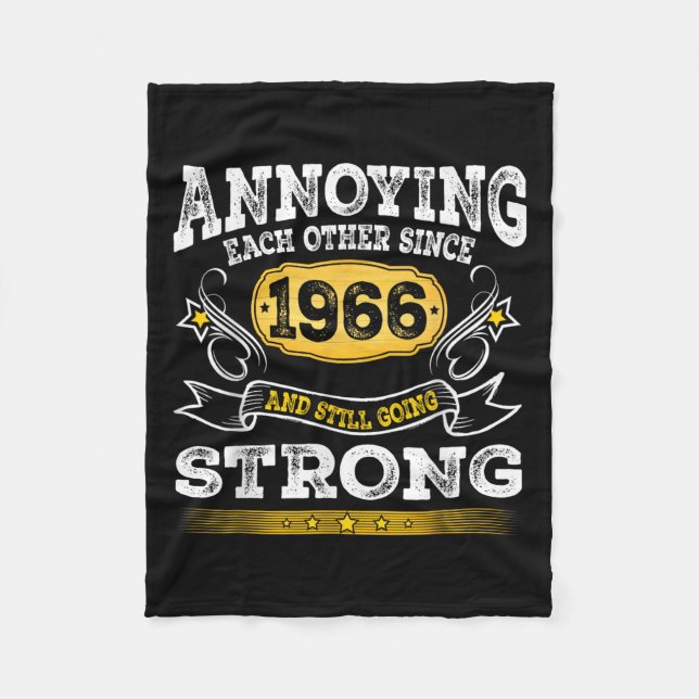 Annoying Each Other Since 1966 Wedding Anniversary Fleece Blanket (Front)