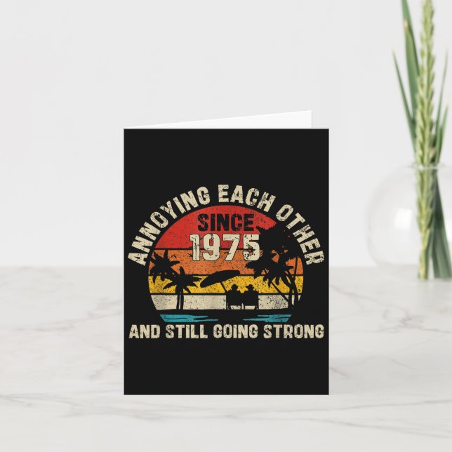 Annoying Each Other Since 1975 Married Anniversary Card (Front)