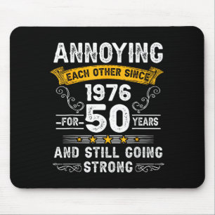 Annoying Each Other Since 1976 Couple Wedding Anni Mouse Pad