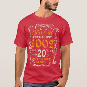 Annoying Each Other Since 2002 20 Years Wedding An T-Shirt