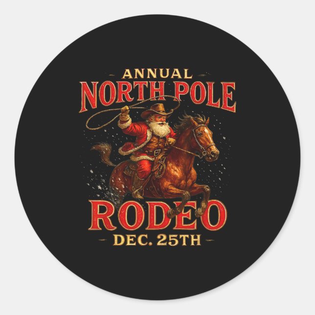 Annual North Le Rodeo Dec 25th Santa Design  Classic Round Sticker (Front)