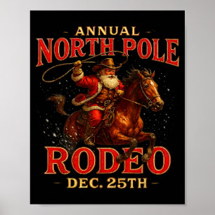 Annual North Le Rodeo Dec 25th Santa Design  Poster
