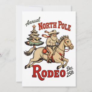 Annual North Pole Rodeo Dec 25th Cowboy Santa West Holiday Card