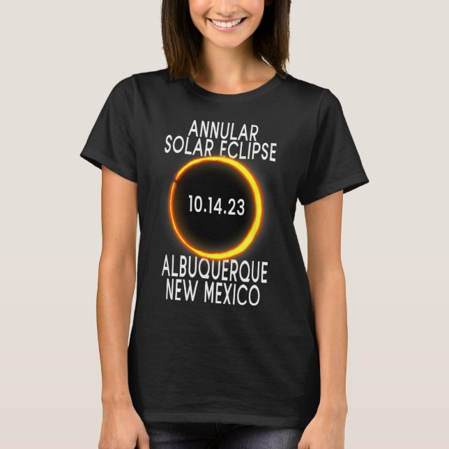 Annular Solar Eclipse T - Albuquerque New Mexico  T-Shirt (Front)