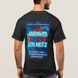 Anonymous on the Net T-Shirt