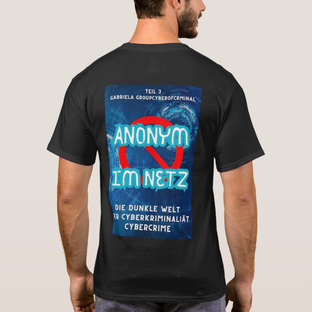 Anonymous on the Net T-Shirt (Back)