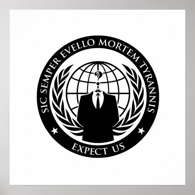 Anonymous Sic Semper Evello Mortem Tyrannis Poster (Front)