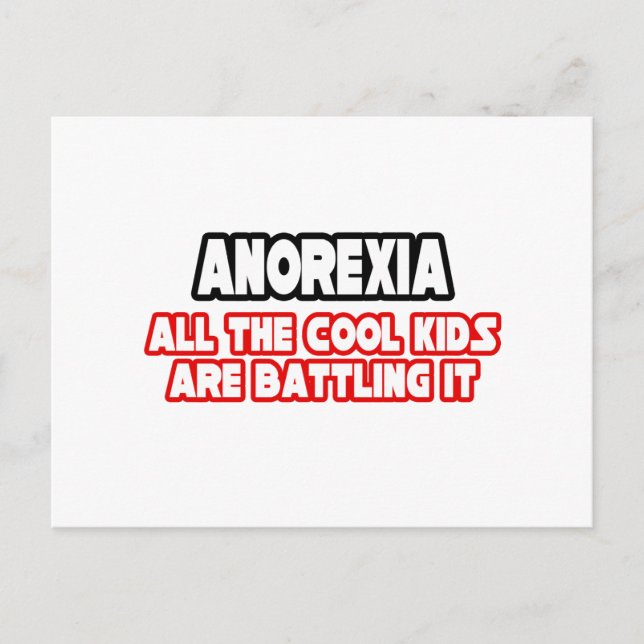 Anorexia...Cool Kids Postcard (Front)