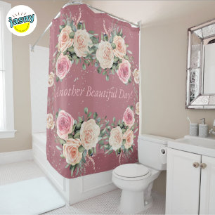 Another Beautiful Day Watercolor Roses Floral Shower Curtain