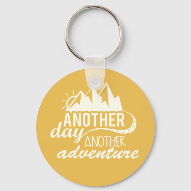 Another Day Another Adventure Motivational Key Ring (Front)