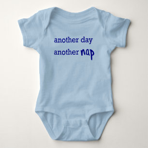 Another Day, Another Nap Baby Bodysuit