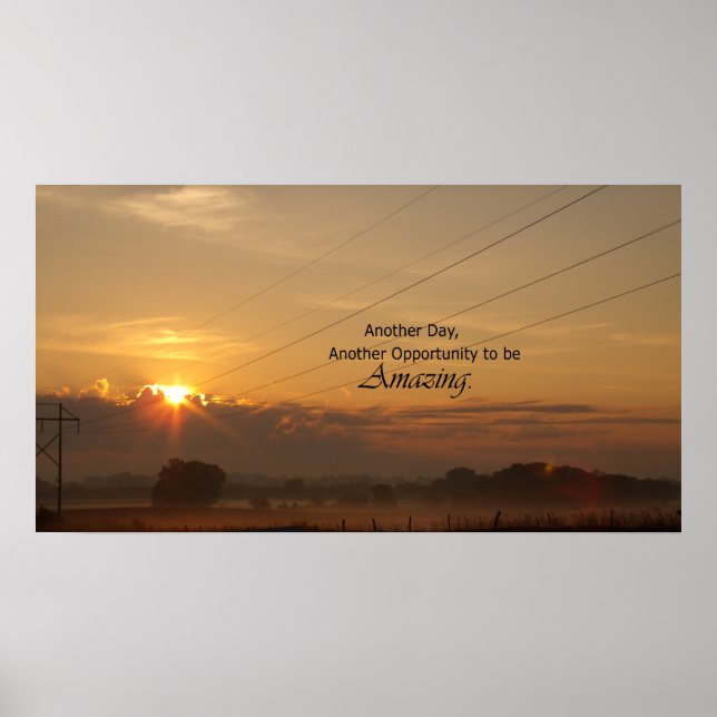 Another Day, Another Opportunity to be Amazing Poster (Front)
