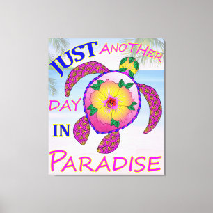 Another Day In Paradise Canvas Print