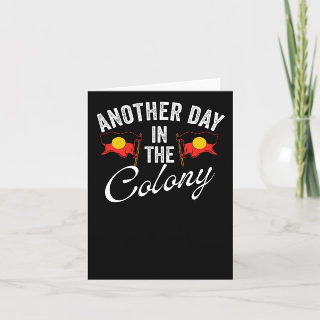 Another Day In The Colony - Australian Aboriginal  Card (Front)