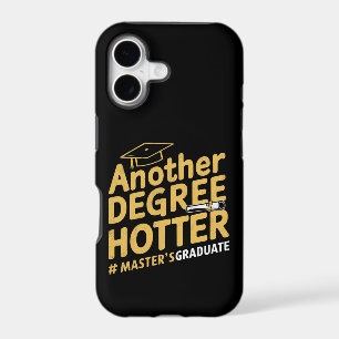 Another Degree Hotter Master's Degree Graduation