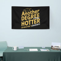 Another Degree Hotter Master's Degree Graduation