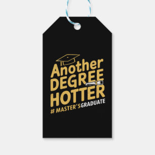 Another Degree Hotter Master's Degree Graduation Gift Tags