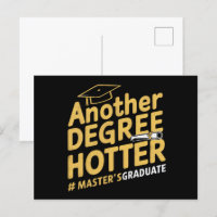 Another Degree Hotter Master's Degree Graduation