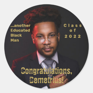 Another Educated Black Man 2022 Graduation Photo Classic Round Sticker