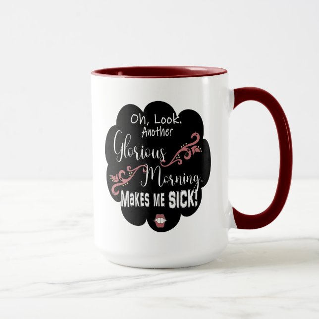 Another Glorious Morning Makes Me Sick - Winifred Mug (Right)