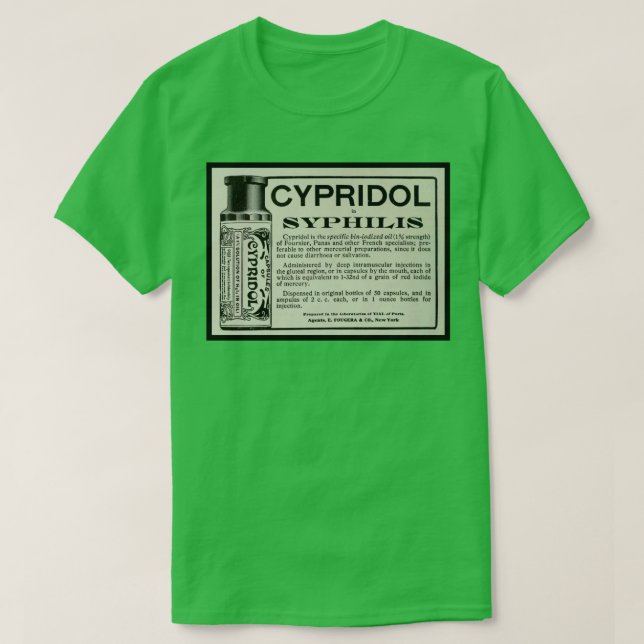 ANOTHER GREAT VINTAGE SYPHILIS CURE ADVERTISEMENT T-Shirt (Design Front)