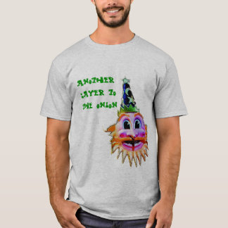 Another Layer to the Onion T-Shirt