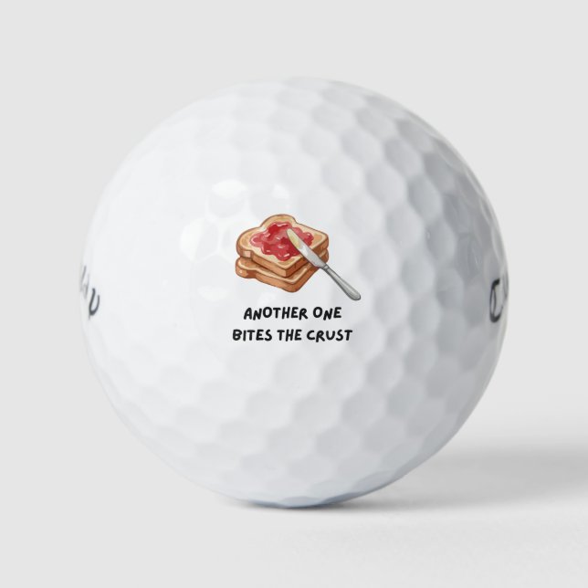 Another One Bites The Crust | Funny Birthday Gift  Golf Balls (Front)