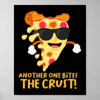 Another One Bites The Crust Funny Pizza Pun