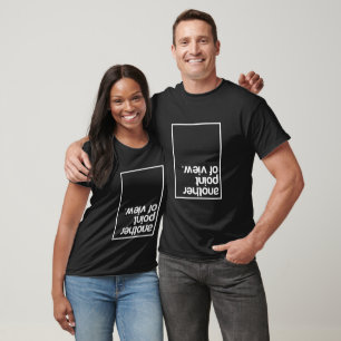 Another point of view T-Shirt