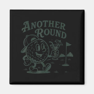 Another Round Golf Golfer Golf Lover Srts Men Dad  Magnet
