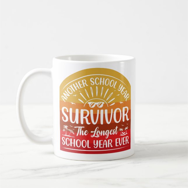 Another School Year Survivor Funny School Coffee Mug (Left)
