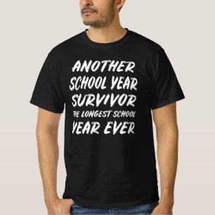 Another School Year Survivor The Longest School T-Shirt