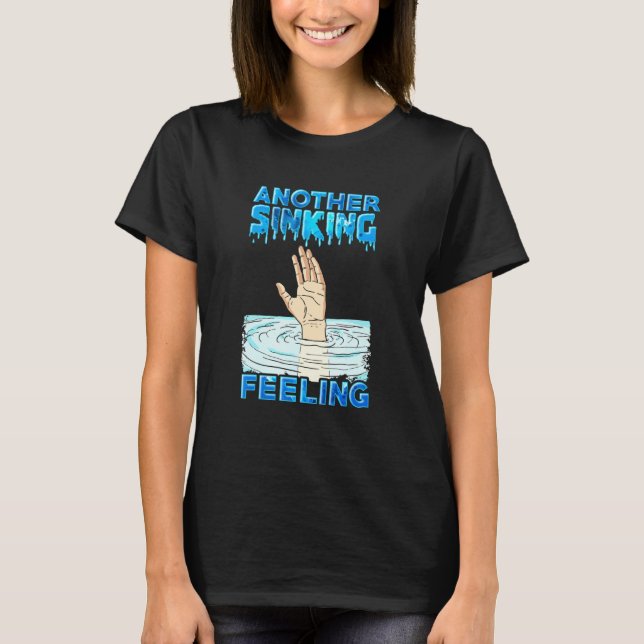 Another Sinking Feeling T-Shirt (Front)