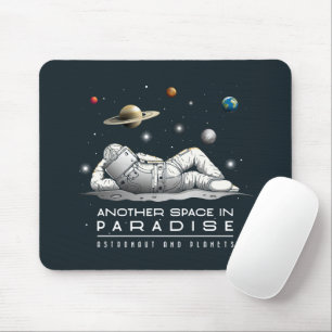 Another Space in Paradise Mouse Pad