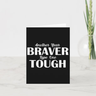 Another Year Braver Type One Tough Diabetes Diaver Card