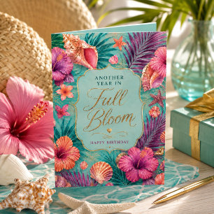 Another Year in Full Bloom Birthday Card