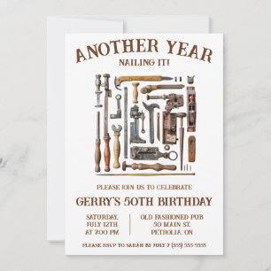 Another Year Nailing It!  Woodworking Birthday Invitation