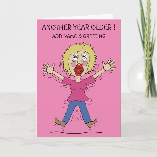 Another Year Older Female Birthday Card (Front)