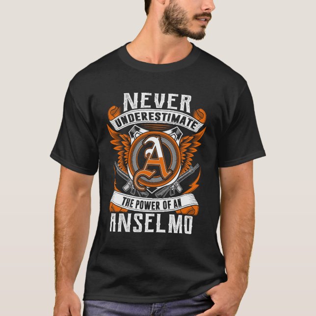 ANSELMO - Never Underestimate Personalised T-Shirt (Front)