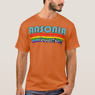 Ansonia Connecticut Pride  Ansonia LGBT Gift LGBTQ T-Shirt