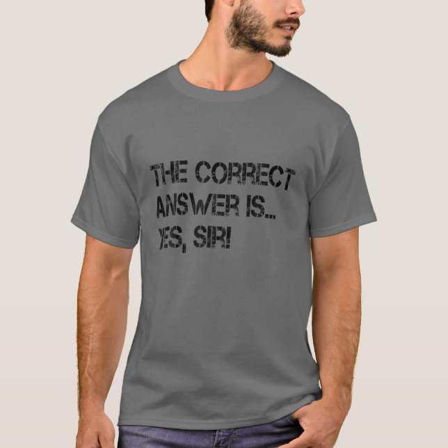 Answer Is Yes Sir Naughty Sub Dom Dominant Adult H T-Shirt (Front)